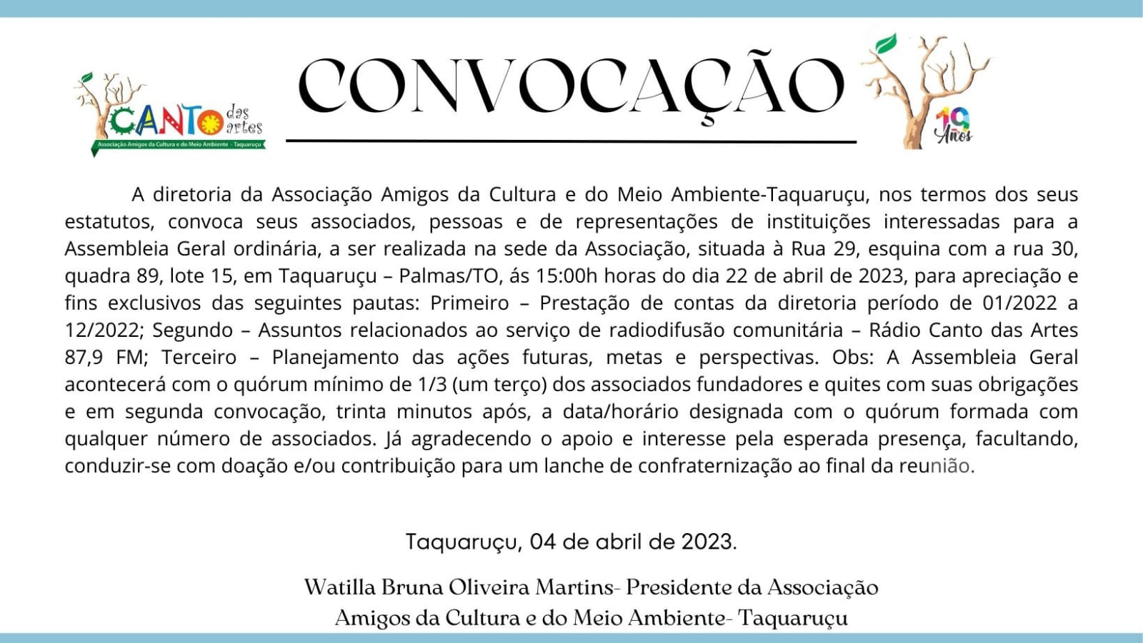 Convocação Assembléia Geral da Associação Amigos da Cultura e do Meio Ambiente - Taquaruçu